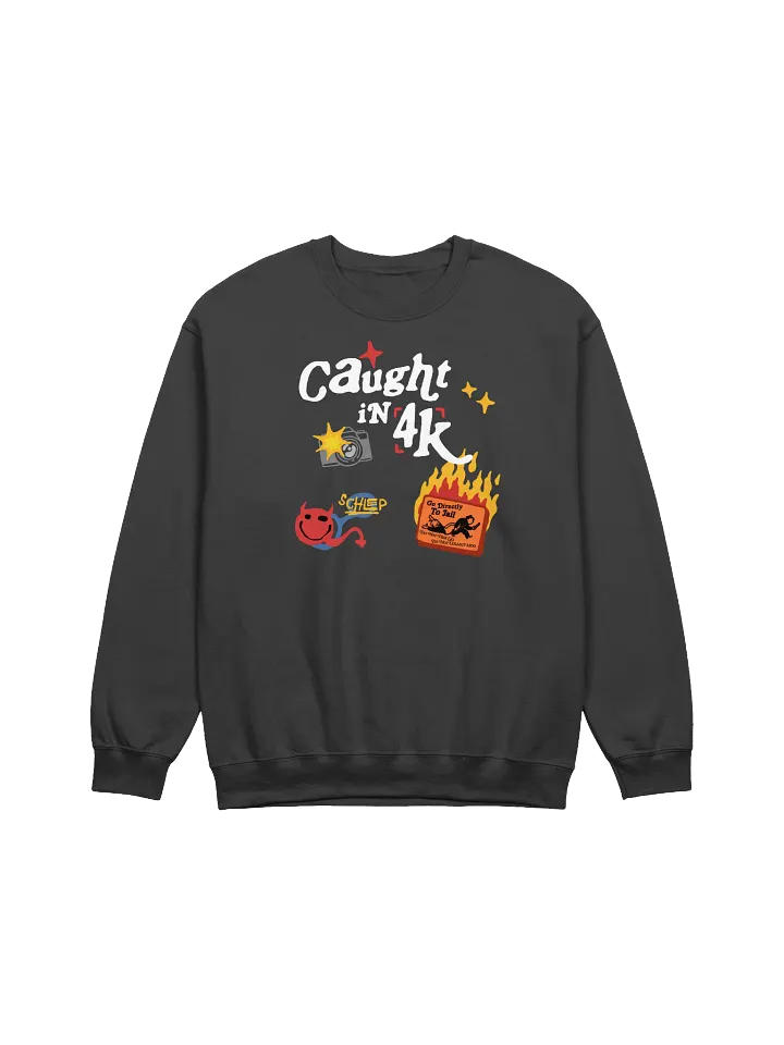 CAUGHT IN 4K SWEAT SHIRT product image (1)