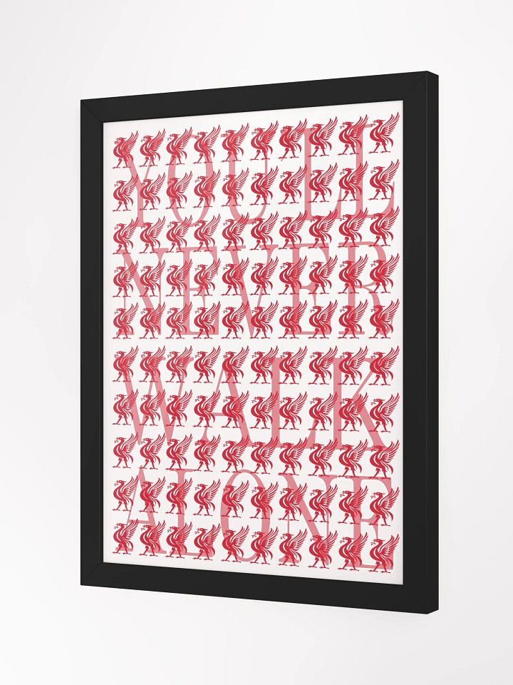 Liverpool FC - You'll Never Walk Alone - Framed High-Quality Matte Poster product image (1)