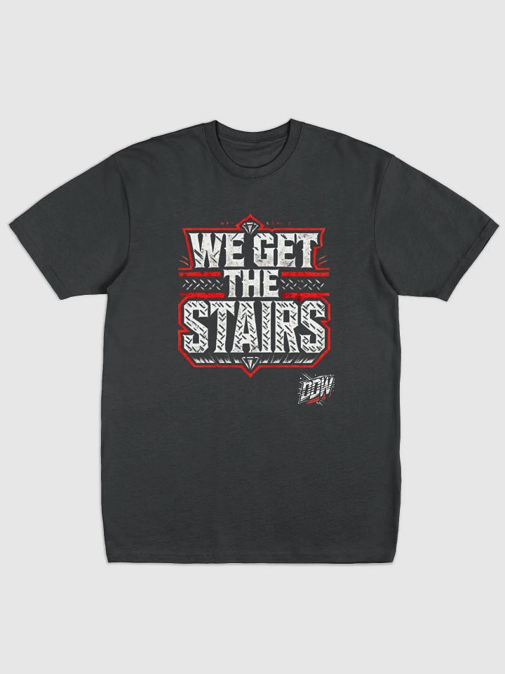 DDW WE GET THE STAIRS T SHIRT product image (1)