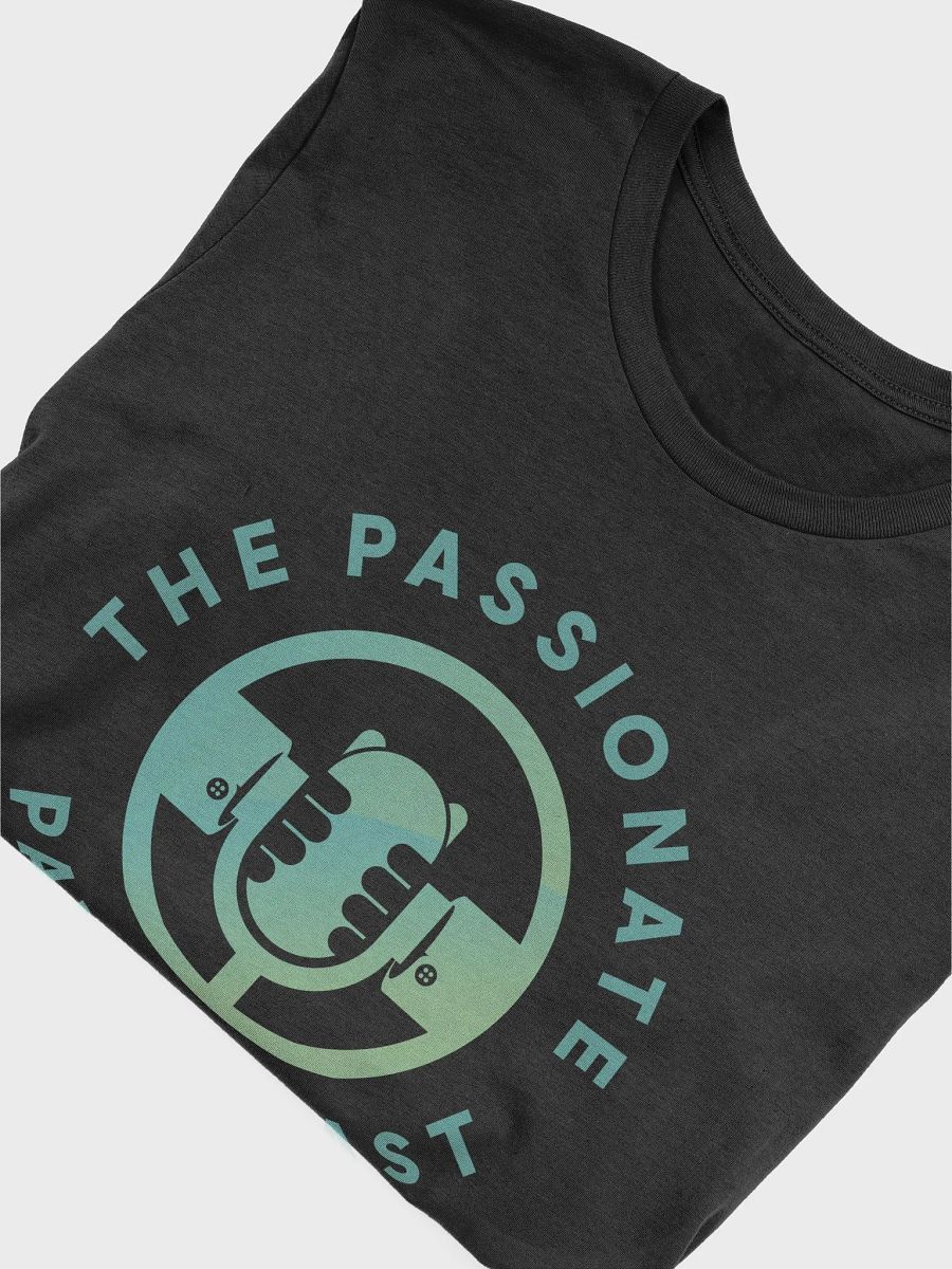 The Official Passionate Pawedcast T-Shirt product image (5)