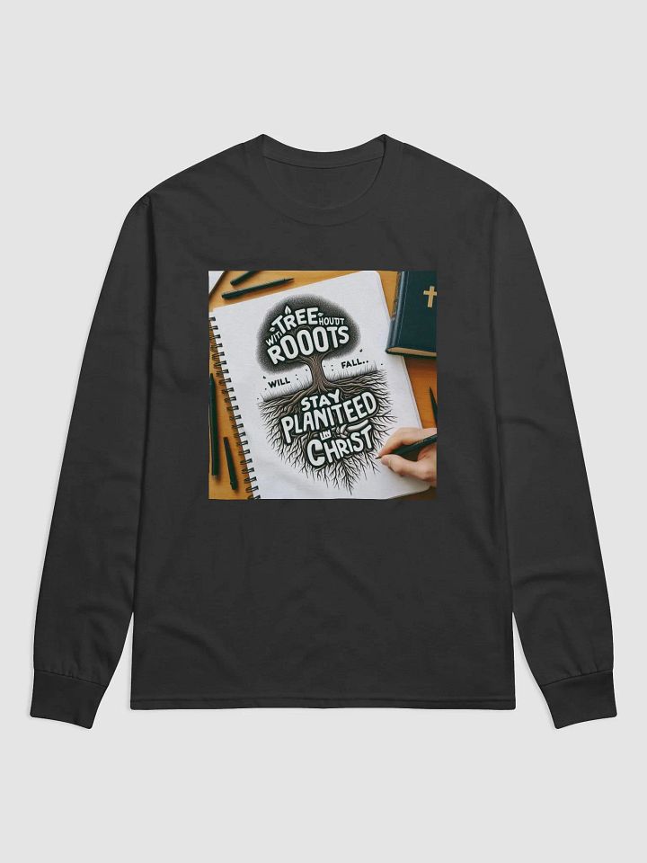 Rooted in Christ Long Sleeve Shirt product image (1)