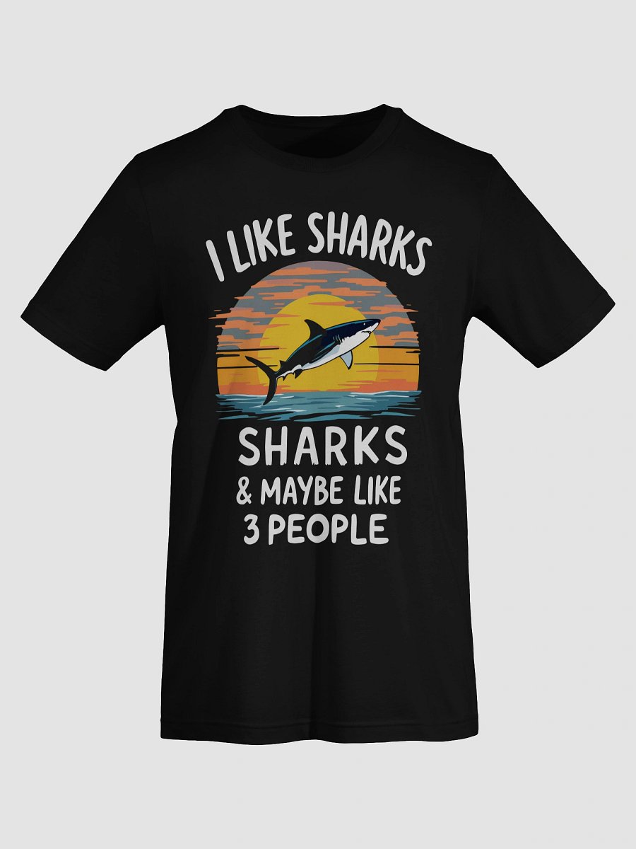 I Like Sharks and Maybe 3 People Shirt Funny Ocean Animal T-Shirt for Shark Lovers Men Women Introvert Humor Gift Idea product image (7)
