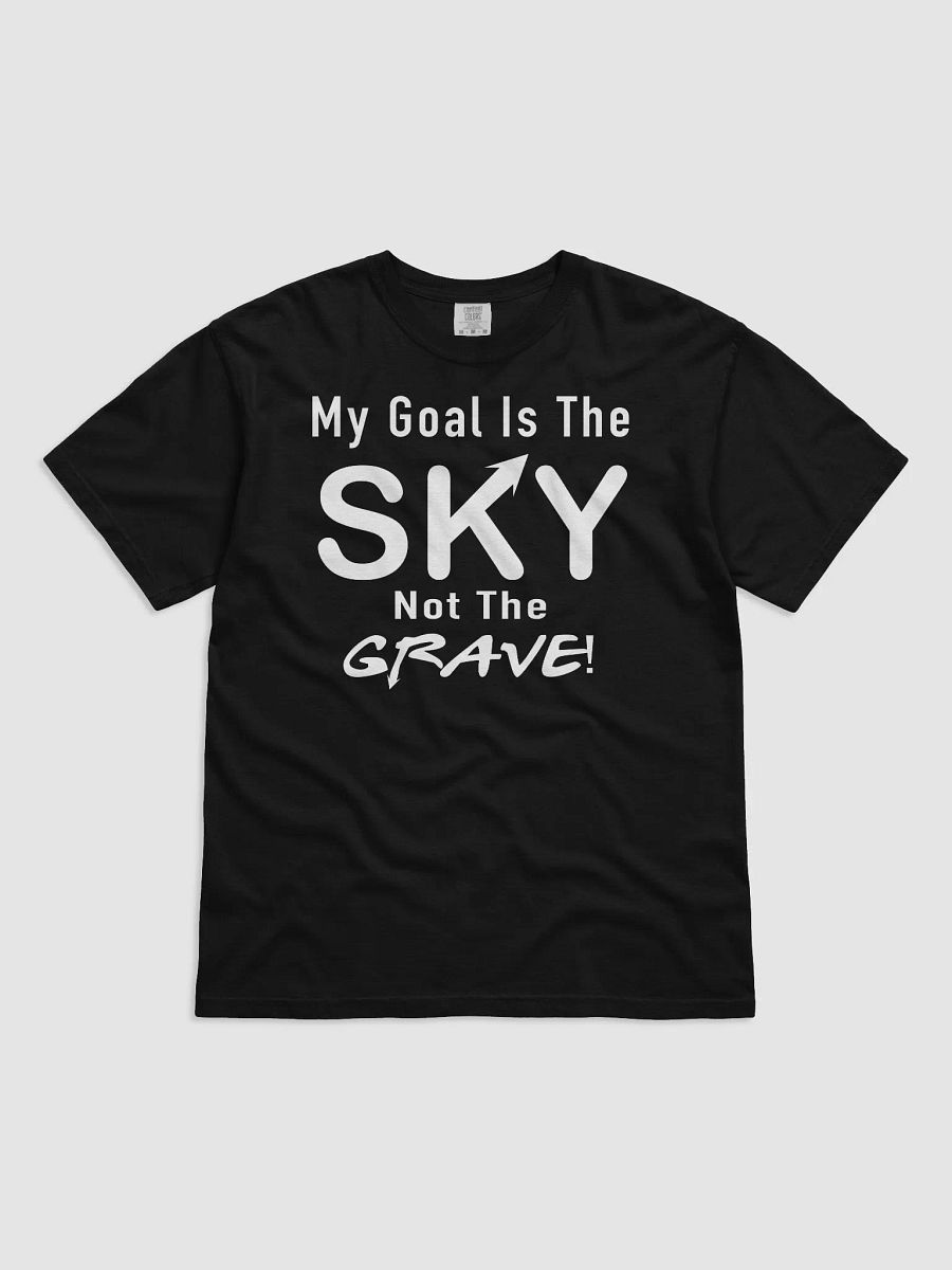 My Goal Is The Sky Quality T-Shirt product image (1)