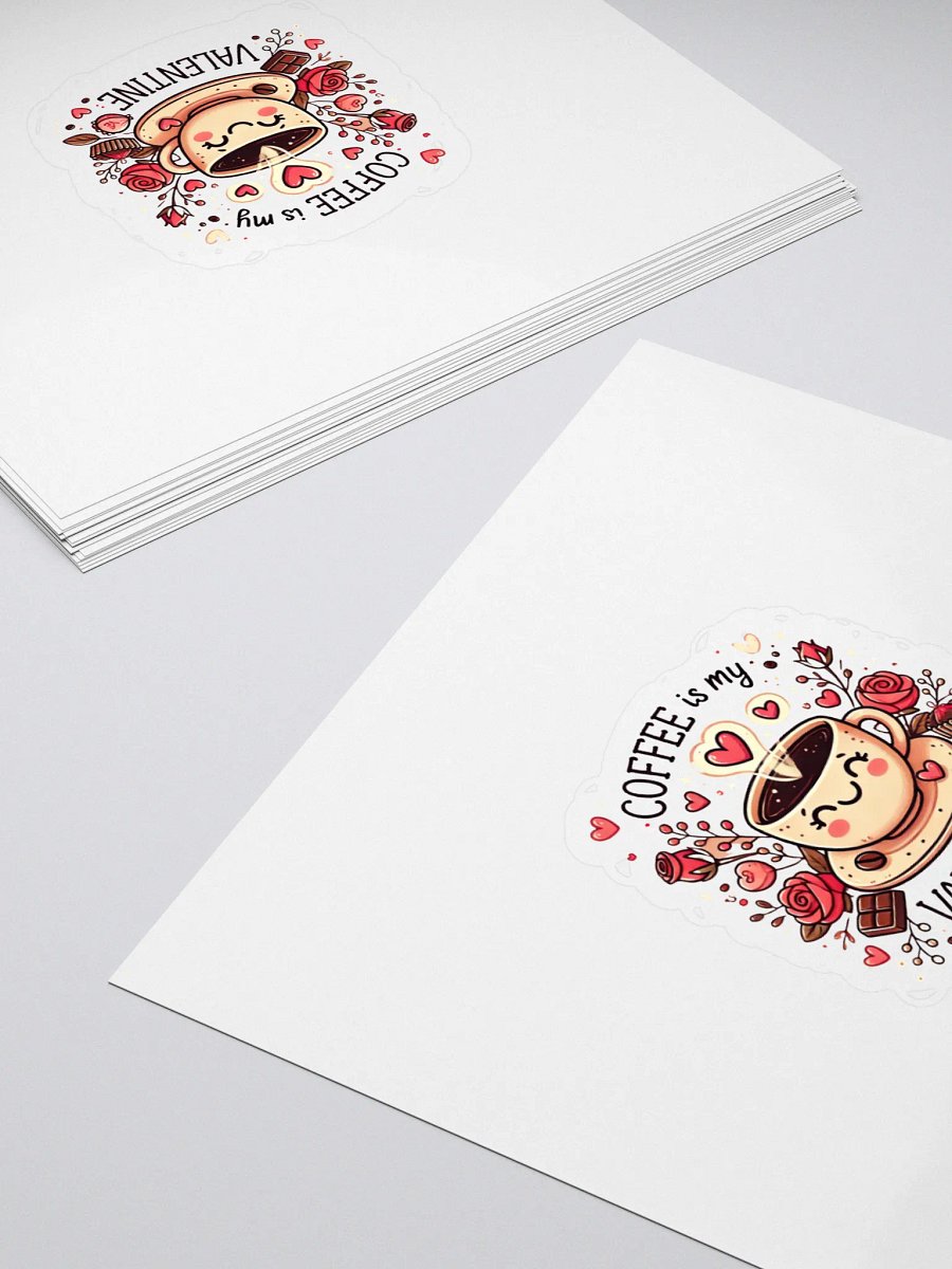 Coffee is my Valentine product image (4)