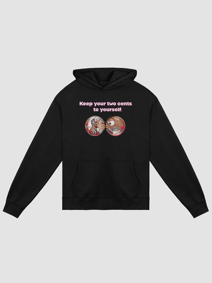 Two Cents Hooded Sweatshirt product image (2)