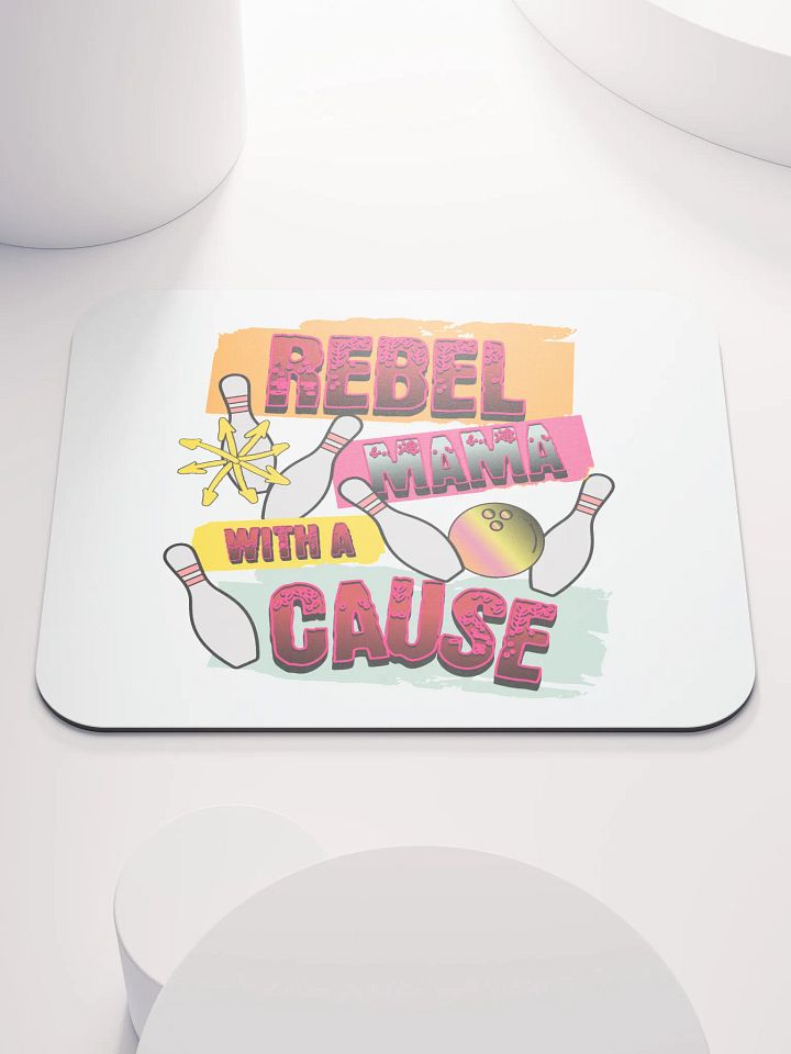 Rebel Mama With A Cause Bowling Mouse Pad product image (2)