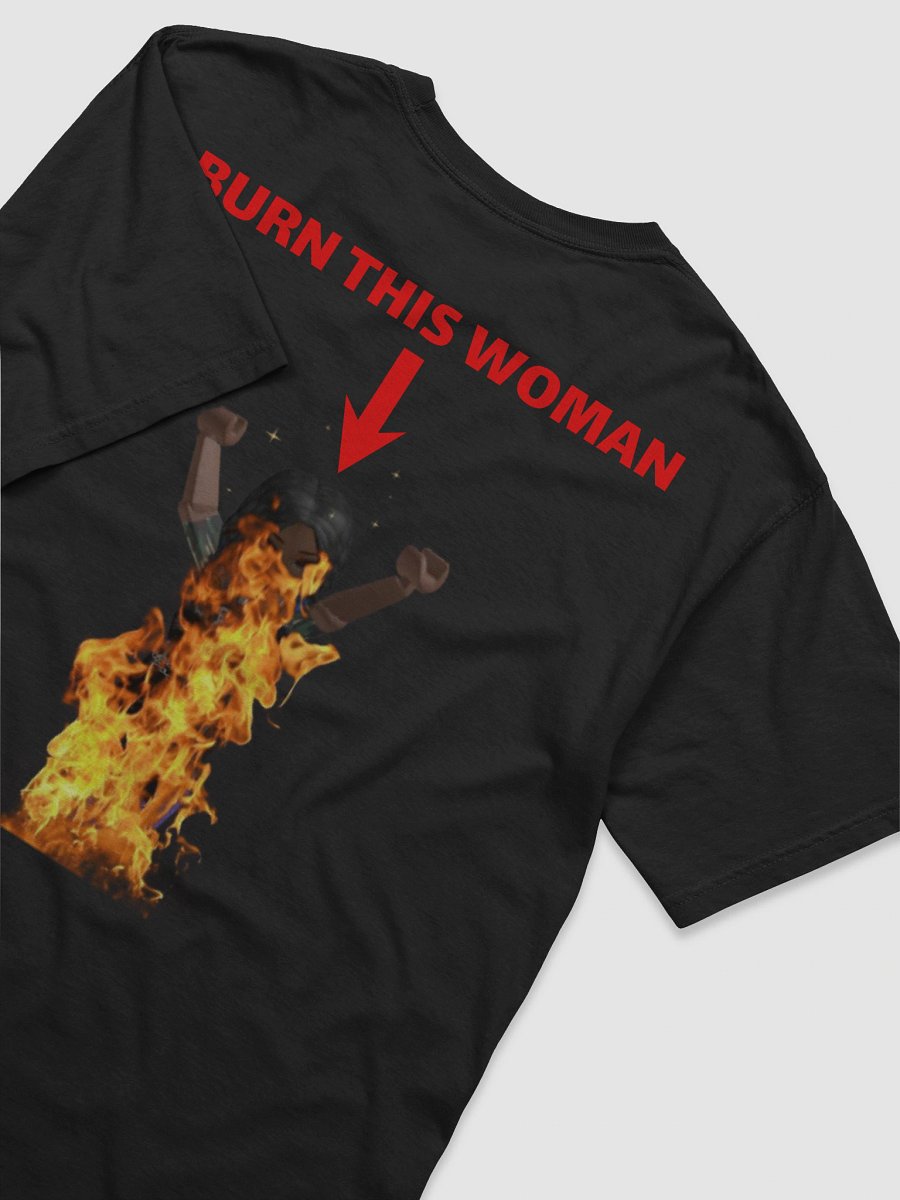 "BURN THIS WOMAN" t-shirt product image (6)
