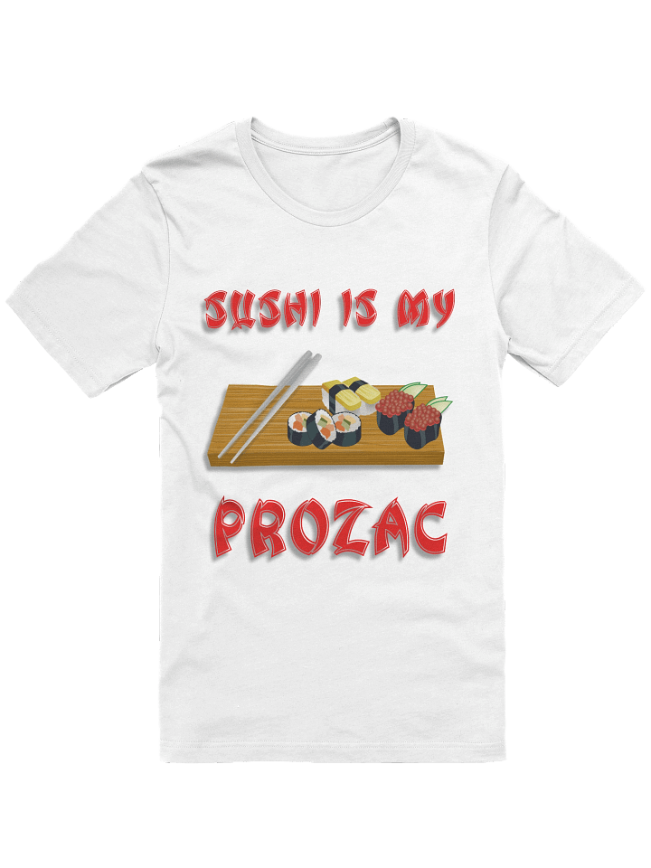 Sushi Is My Prozac product image (1)