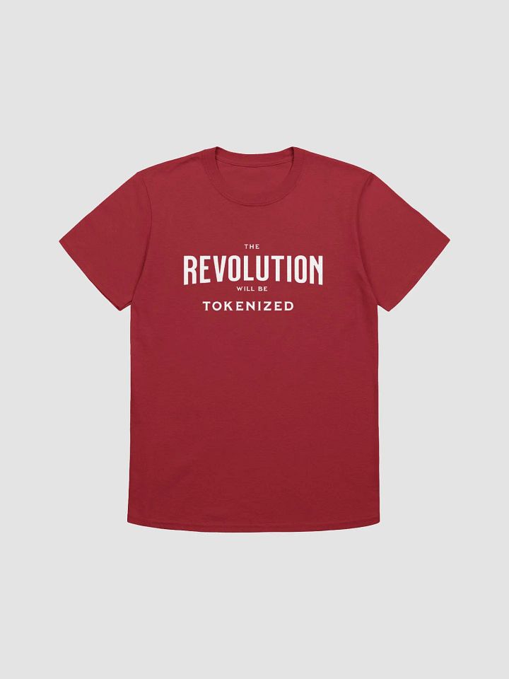 The Revolution Will Be Tokneized - Tee product image (4)