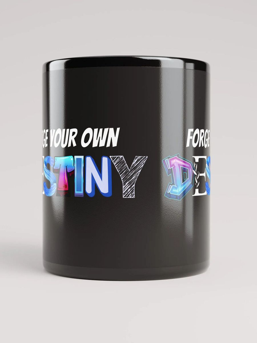 Forge Your Own Destiny - Mug product image (10)