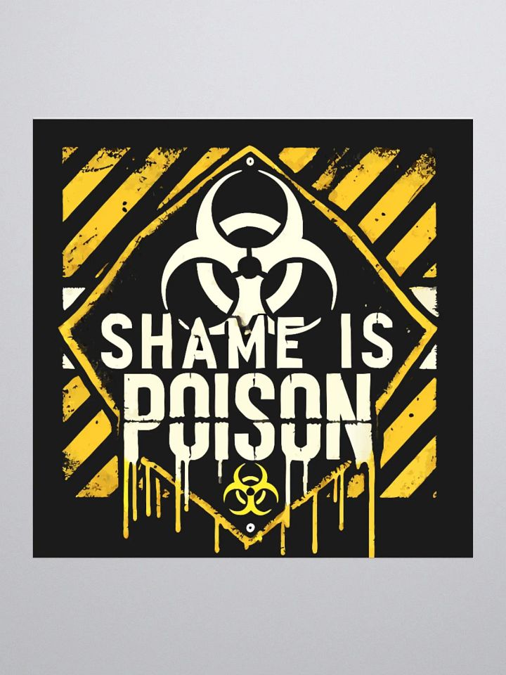 Cautionary Kiss Cut Stickers - SHAME IS POISON product image (2)
