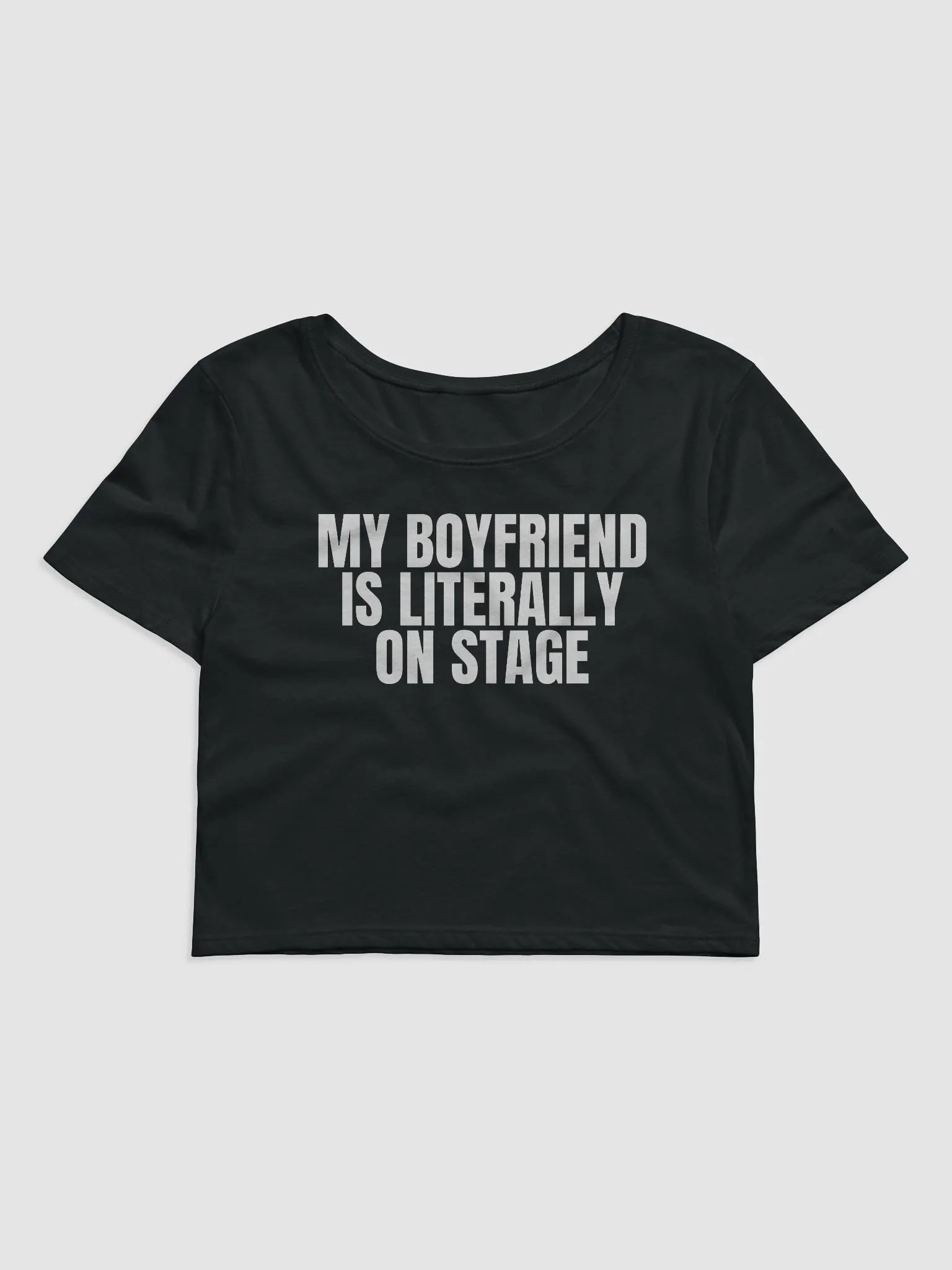 My Boyfriend Is Literally On Stage Baby Tee product image (4)