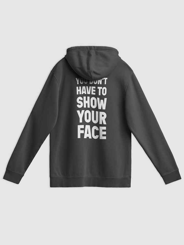 You Dont Have to Show Your Face product image (2)