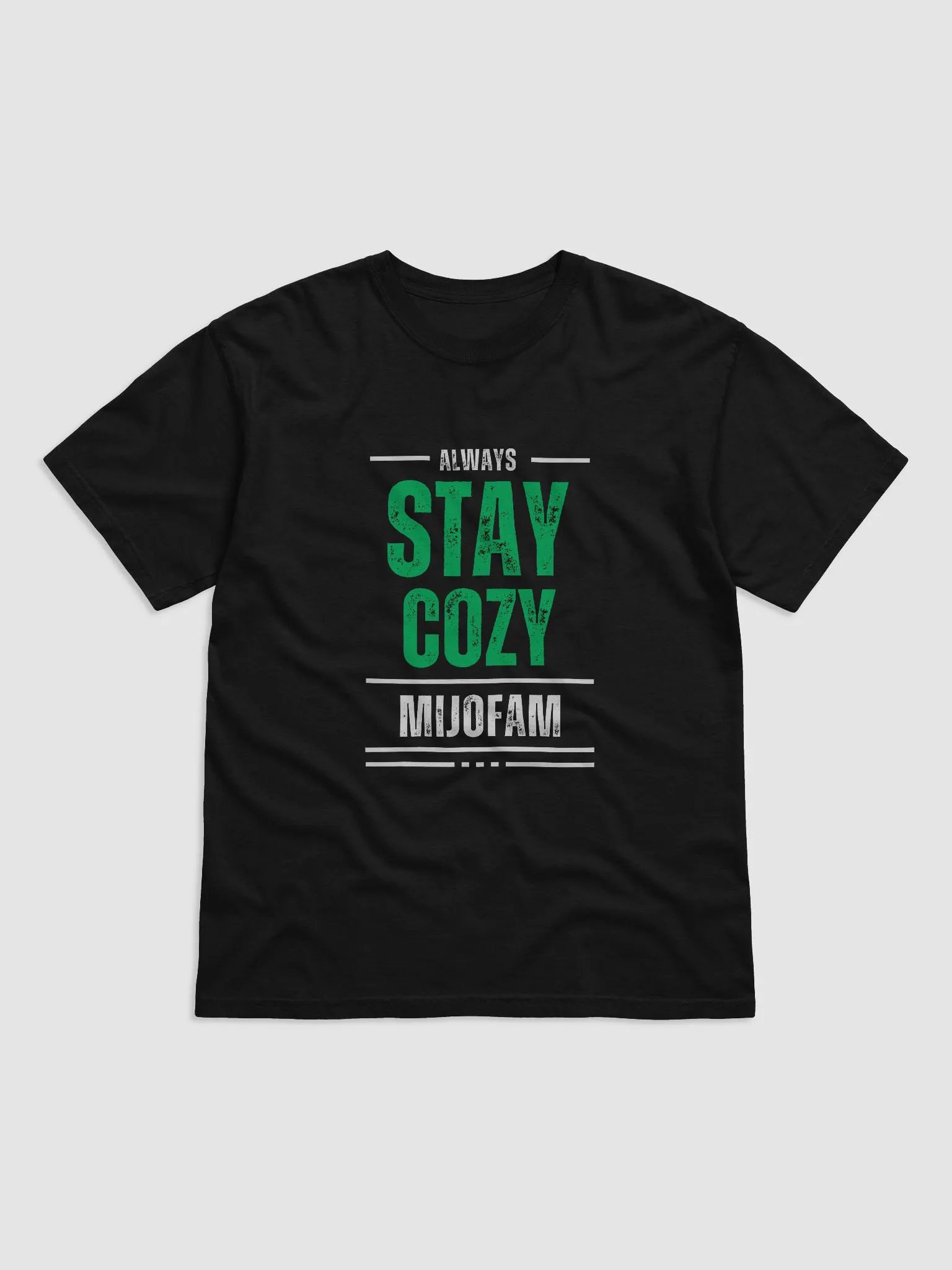 Always Stay Cozy Shirt (Black Edition) product image (1)