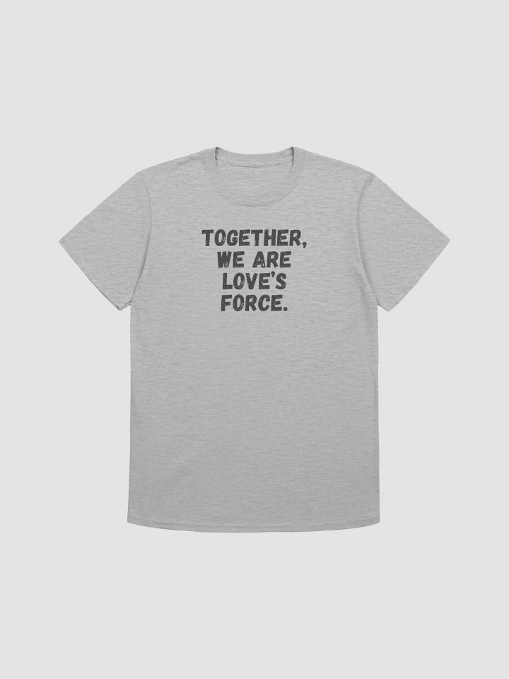 Together, we are love’s force. product image (2)