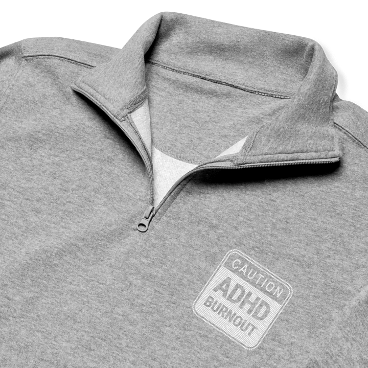 CAUTION: ADHD BURNOUT (white outline) embroidered quarter zip product image (6)