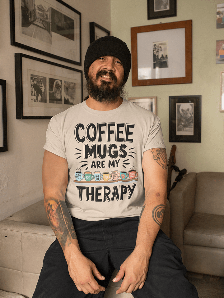Coffee Mugs Are My Therapy Tee product image (1)