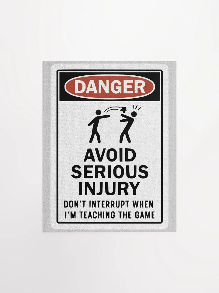 Danger Serious Injury Board Game Room Poster - 11