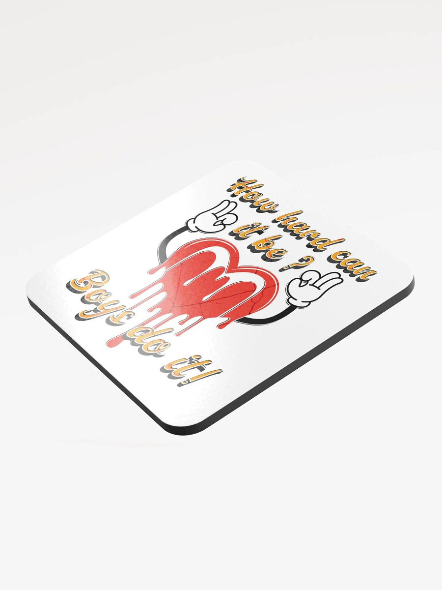 How Hard Can It Be Boys Do It Dripping Heart Coaster Set product image (4)
