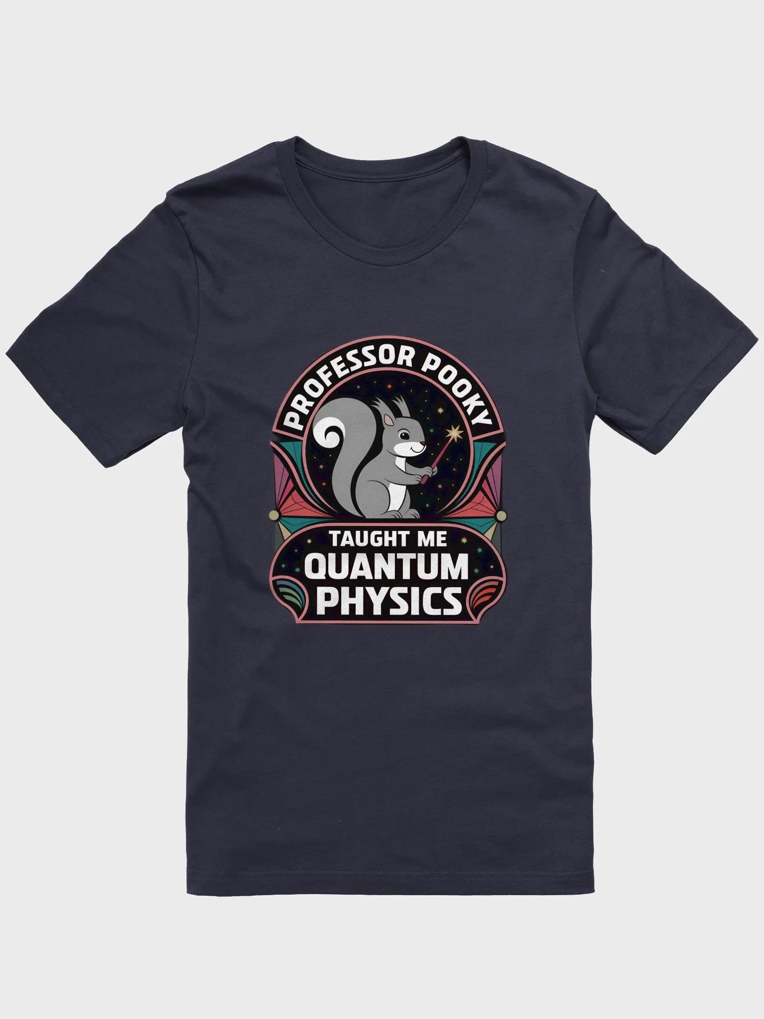 Super Soft and Flattering Tee: Professor Pooky Taught Me Quantum Physics product image (1)