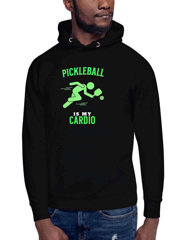 Pickleball Is My Cardio Hoodie product image (1)