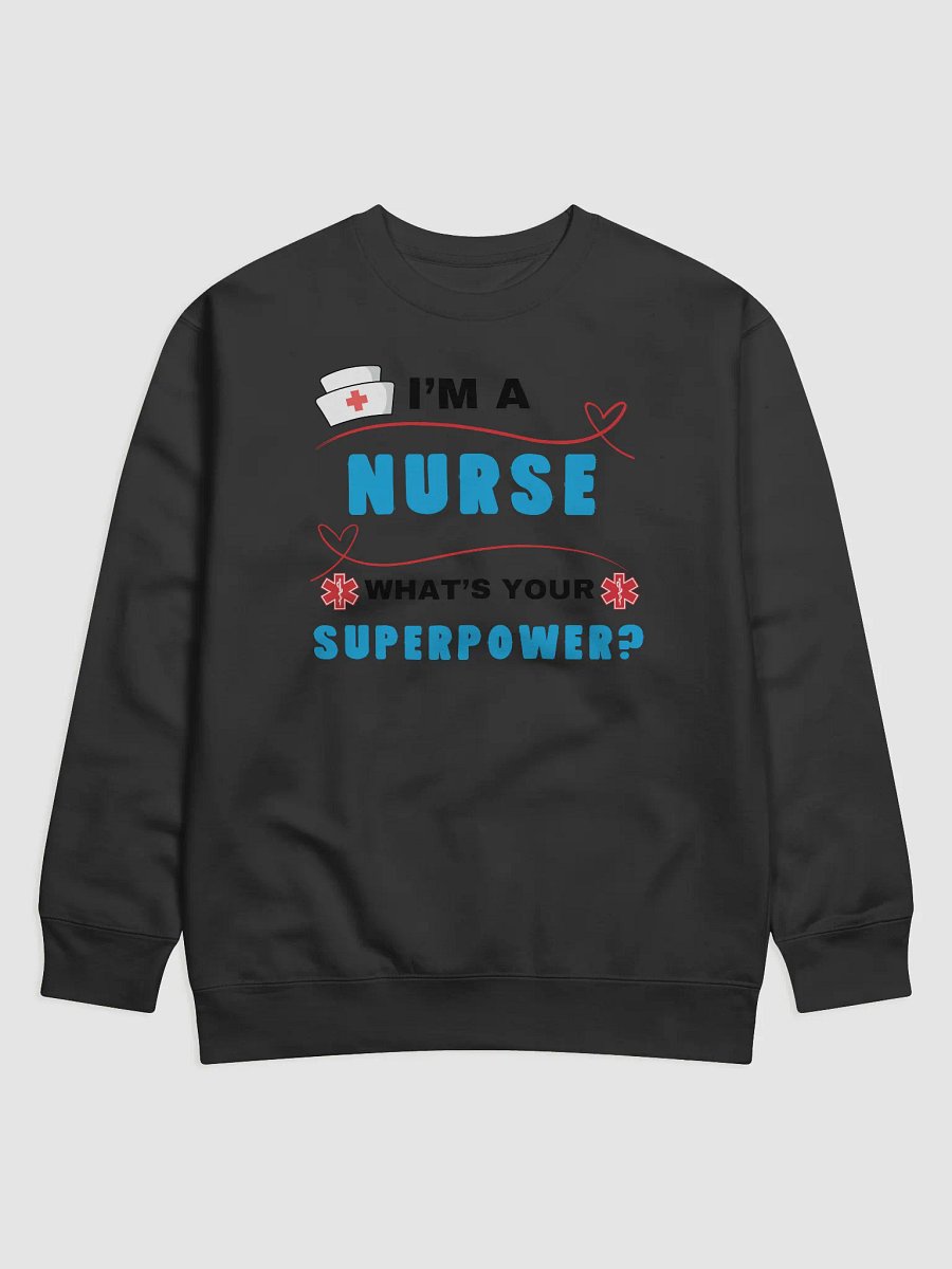 Nurse Superpower Sweatshirt product image (1)