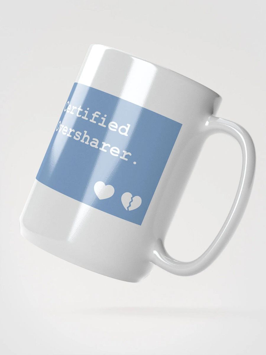 Certified Oversharer Mug product image (2)