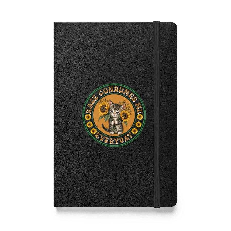 Rage Consumes Me Everyday Cat And Sunflowers Hardcover Notebook product image (1)