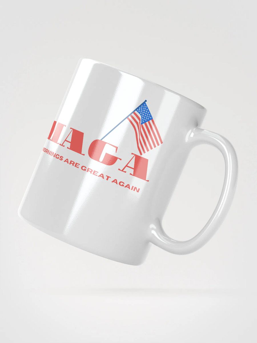 Mornings Are Great Again – MAGA Coffee Mug product image (2)