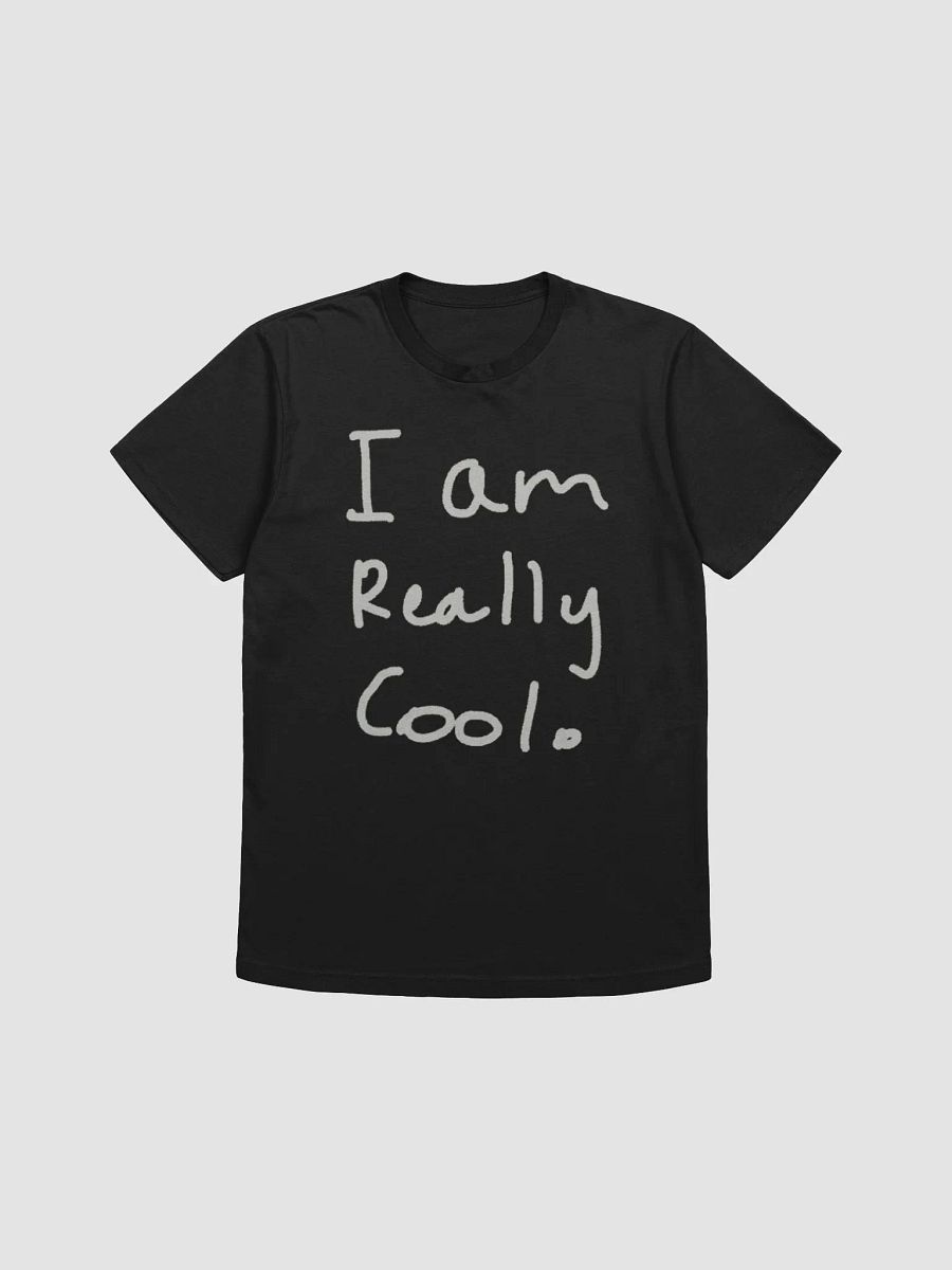 I am really cool T-shirt product image (1)