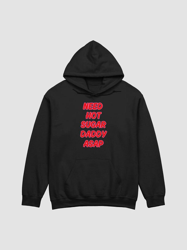 Need Hot Sugar Daddy ASAP Classic Hoodie product image (1)