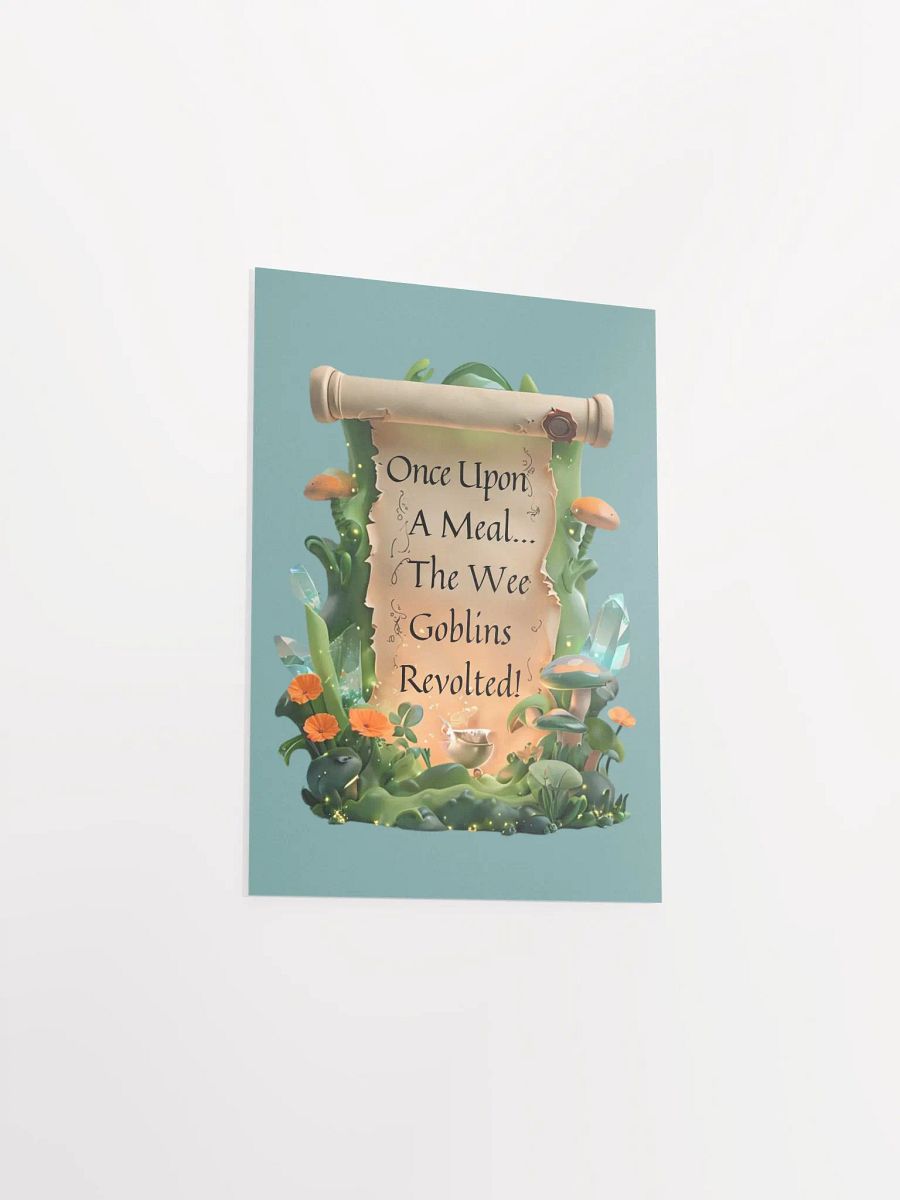 Funny Mom Wall Art – ‘Once Upon A Meal, The Wee Goblins Revolted!’ Parenting Humor Print" product image (27)