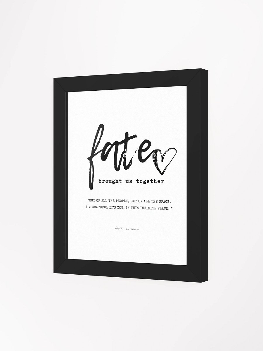 FATE BROUGHT US TOGETHER - Minimalist Black Framed Lyric Lines Poster product image (3)
