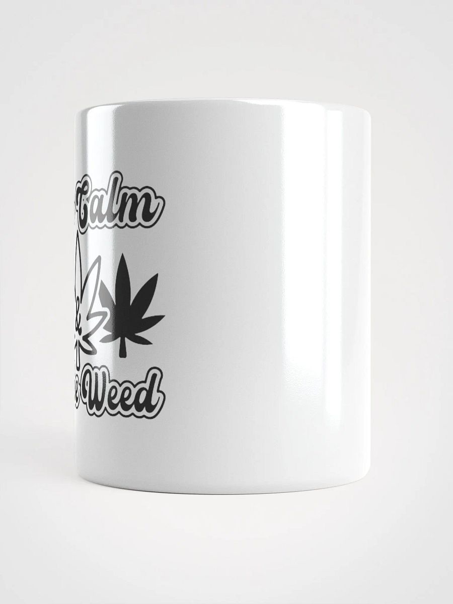 Keep Calm & Smoke Weed - White Mug product image (3)