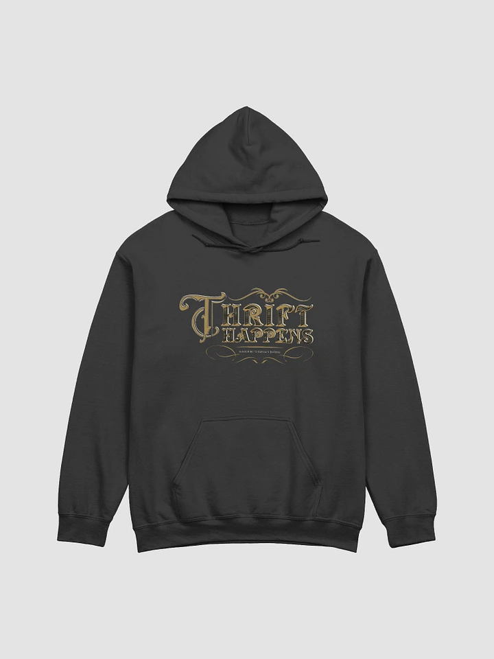 THRIFT HAPPENS (Fancy) (Hoodie) product image (6)