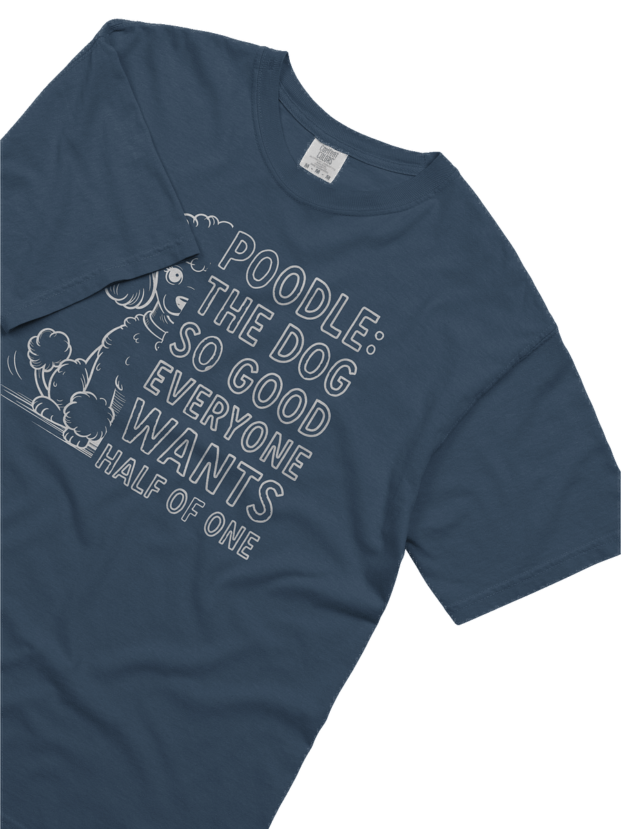 Half a poodle t-shirt product image (10)