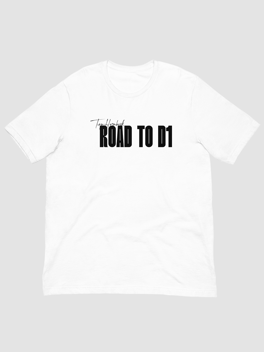 Troy Hornbeck - ROAD TO D1 - White T-shirt with BLACK product image (2)