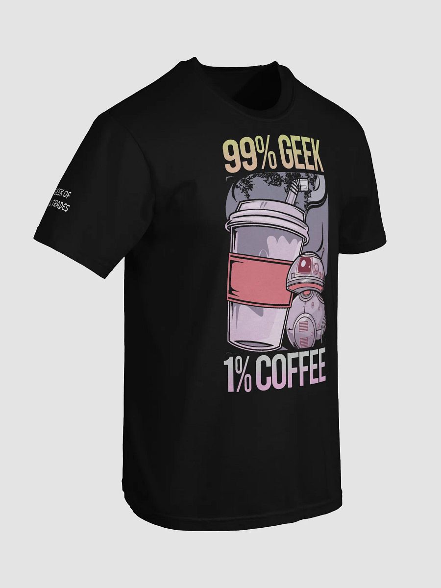 99% Geek - Tshirt product image (31)