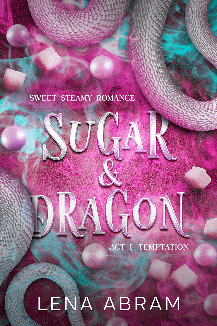 Sugar & Dragon. Sweet Steamy Romance Act I (e-book) product image (1)