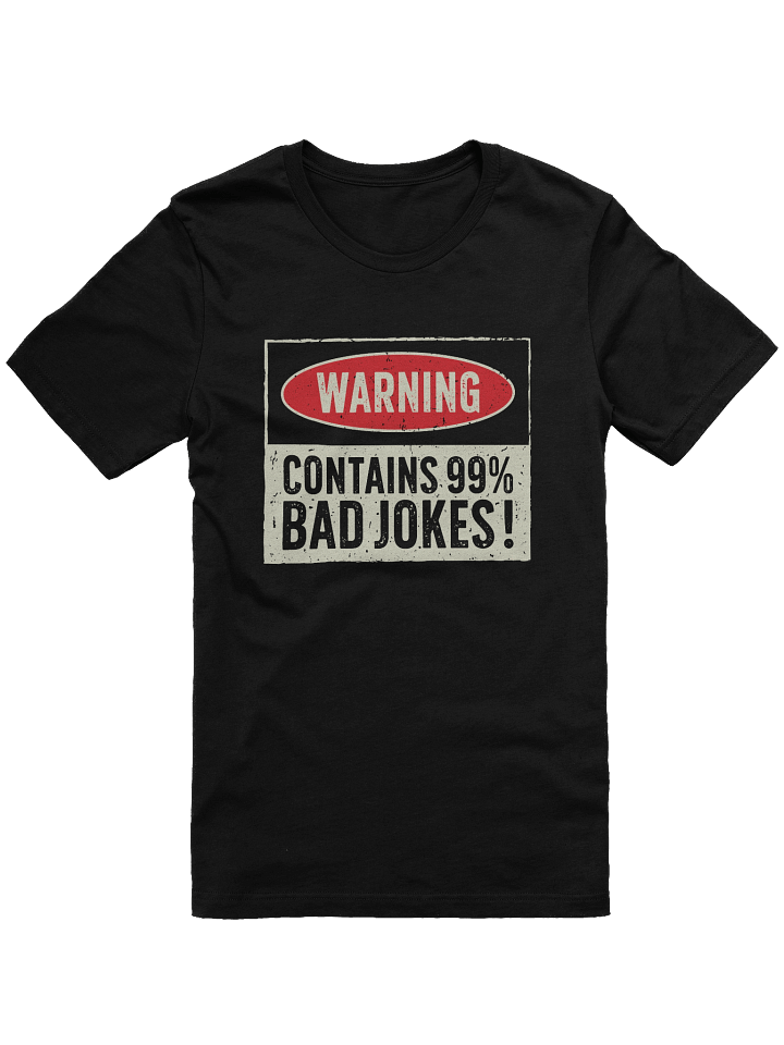 Warning Contains 99% Bad Jokes – Funny Dad T-Shirt, Father’s Day Gift product image (1)