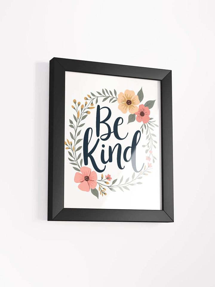 Inspirational ‘Be Kind’ Floral Wreath Framed Poster - Perfect for Home Decor product image (41)