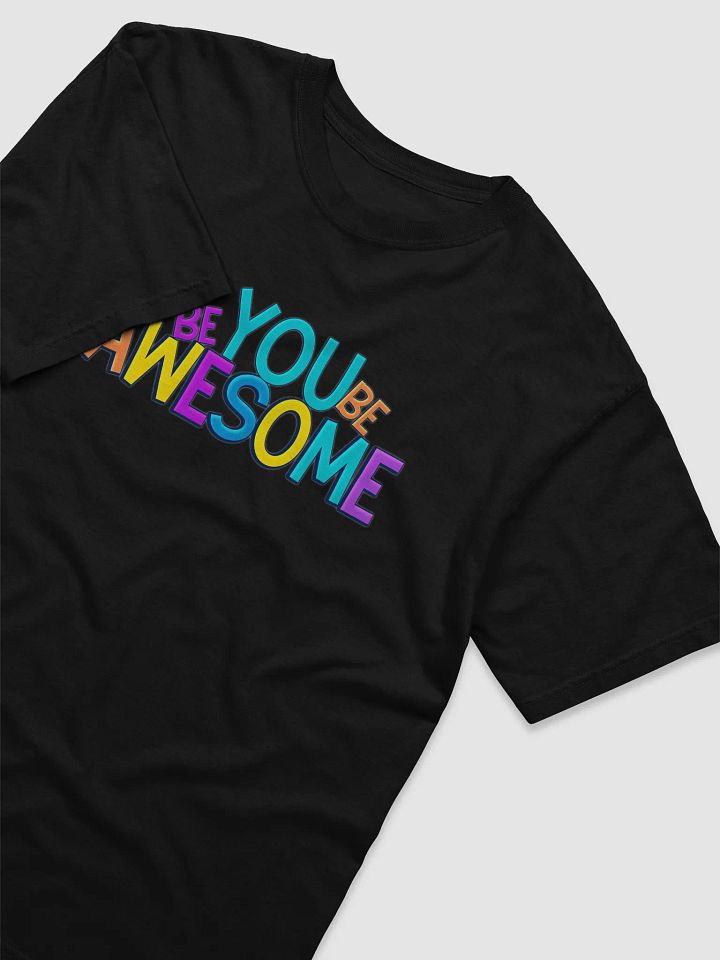 Be You Be Awesome | Black T-shirt product image (2)