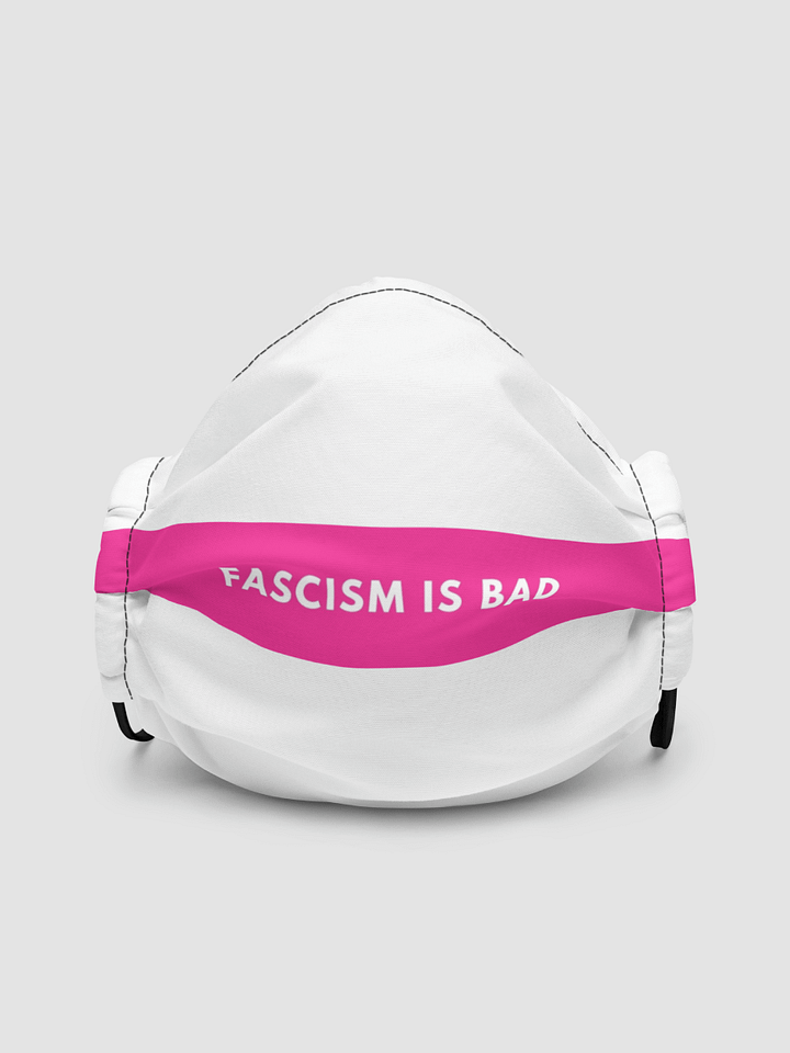 Fascism Is Bad Premium Face Mask product image (1)