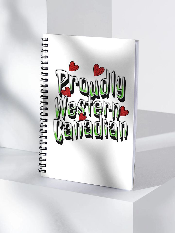 Proudly Western Canadian Spiral Notebook product image (1)