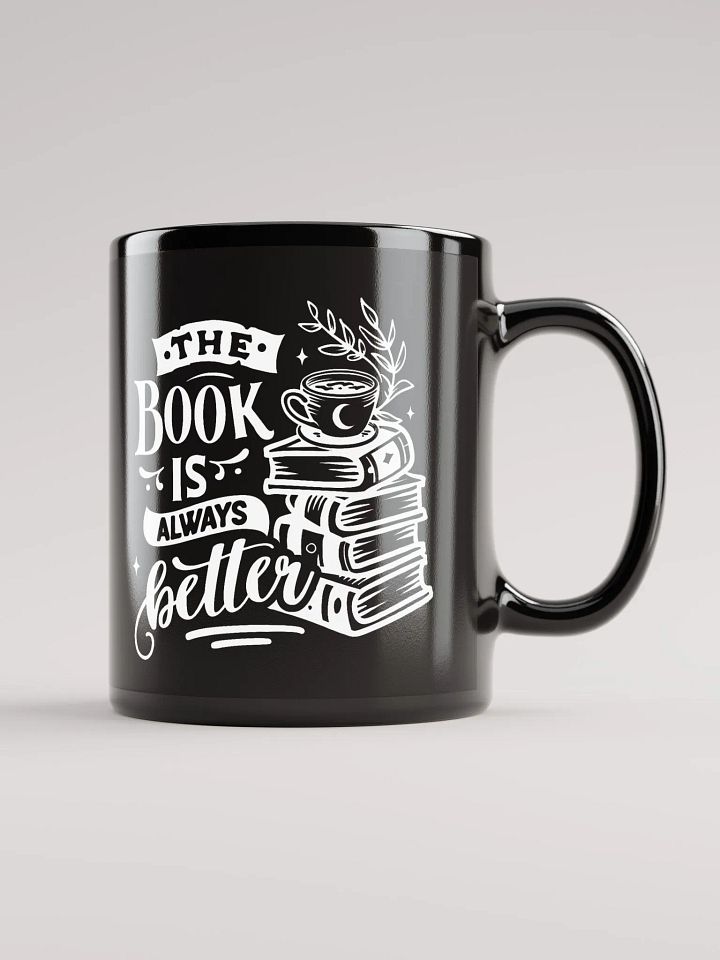 The Book Is Always Better Mug product image (1)