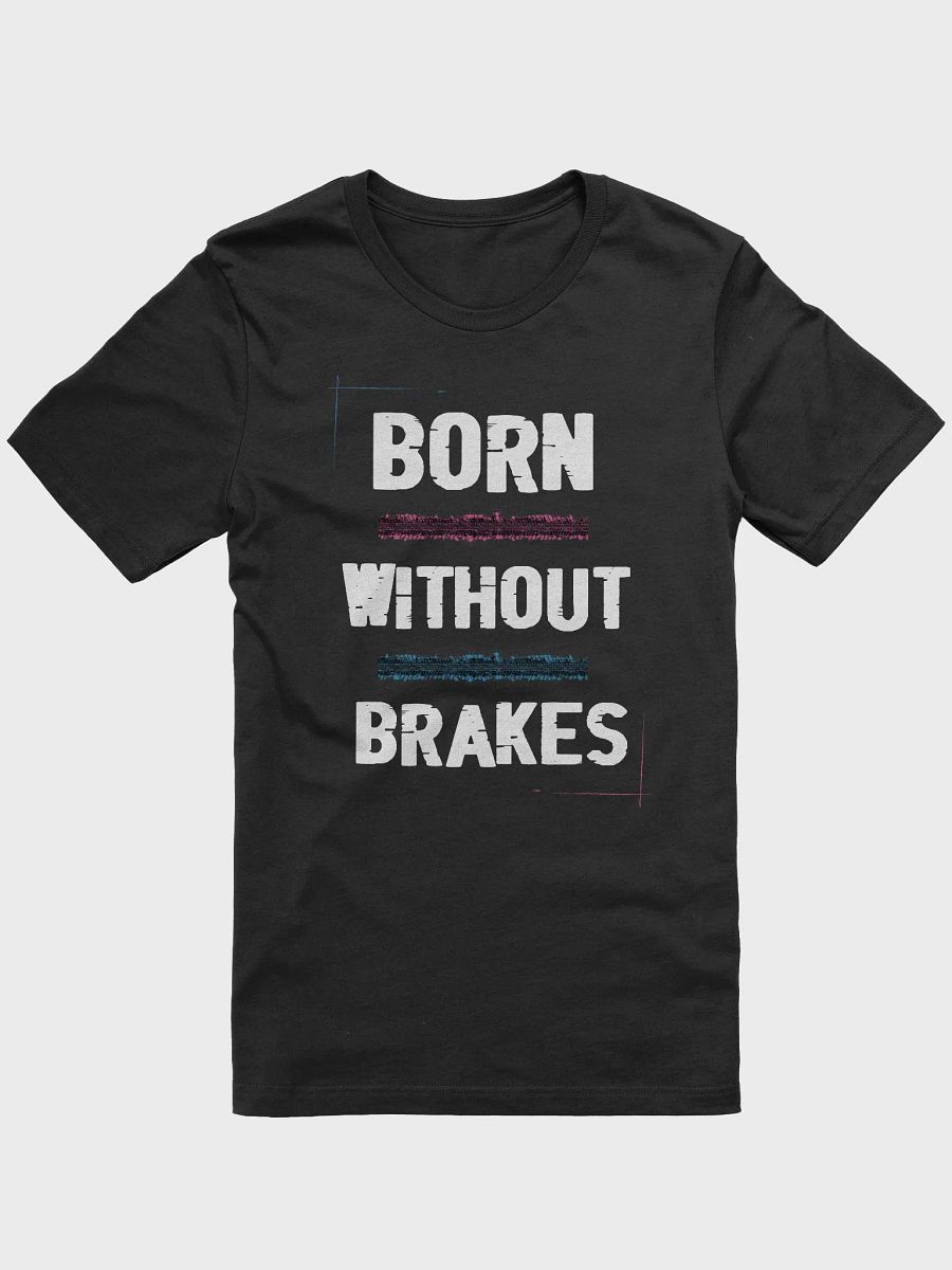 Kinetic Born Without Brakes T-Shirt product image (1)