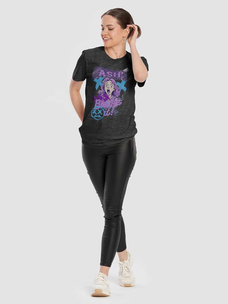 Ash's Broke it T-Shirt product image (99)