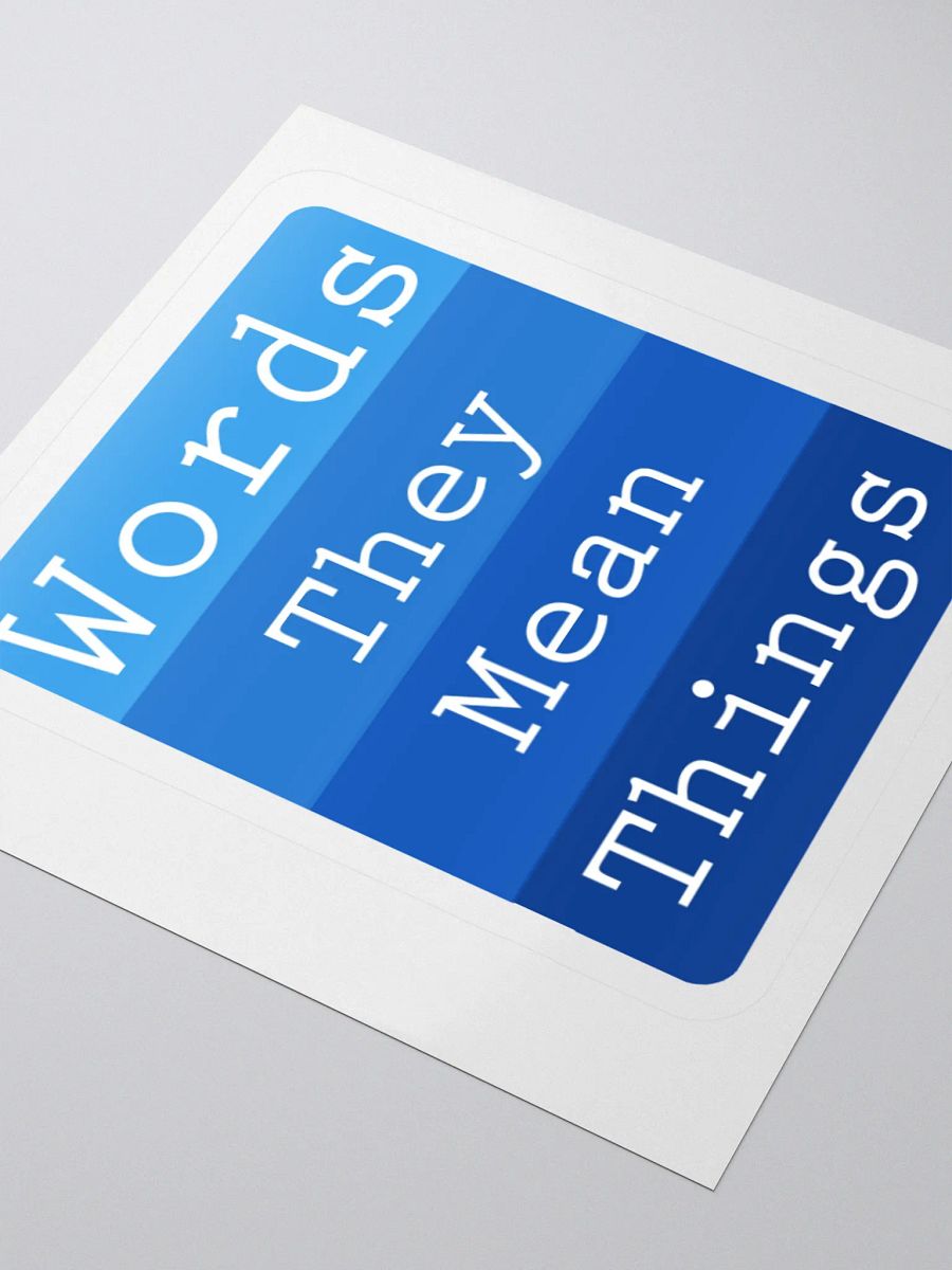 Words - They Mean Things Sticker product image (12)