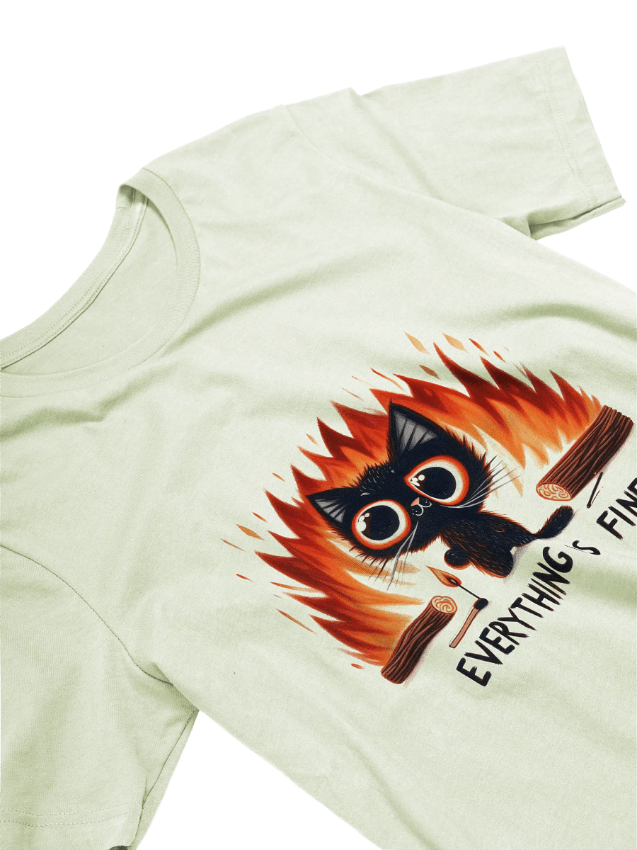 Flame Cat Everything Is Fine T-Shirt product image (3)