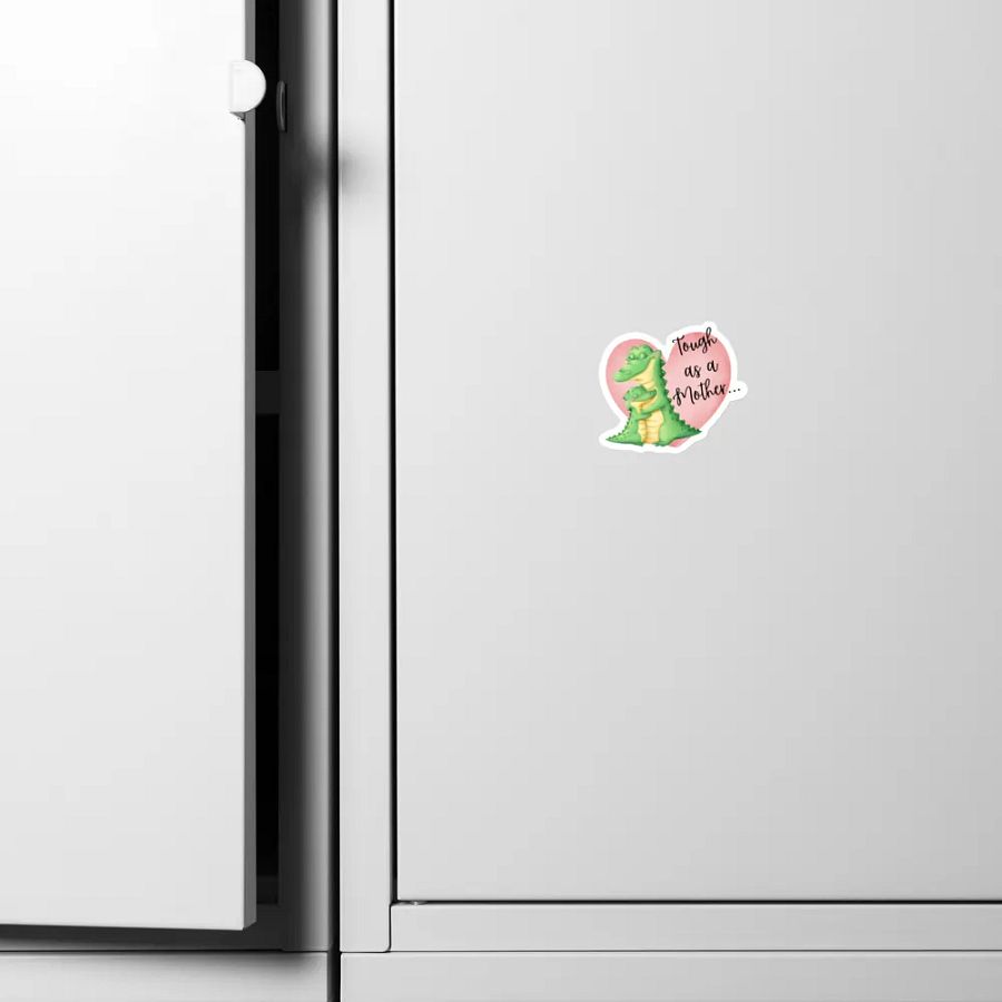 Tough as a Mother... Magnet product image (8)